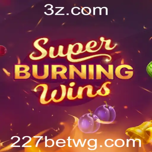 Guia Completo para Jogar SuperBurningWins